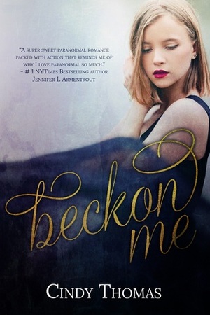 Beckon Me by Cindy Thomas