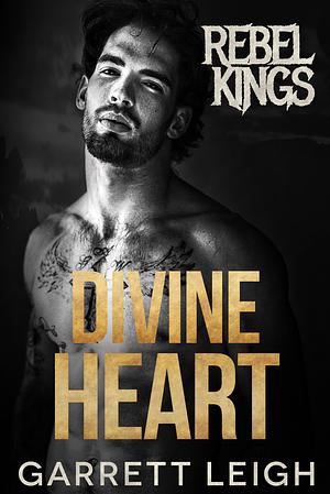 Divine Heart by Garrett Leigh