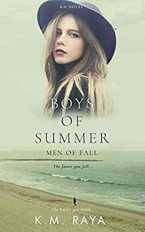Boys of Summer: Men of Fall by K.M. Raya