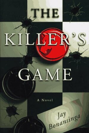 The Killer's Game by Jay Bonansinga