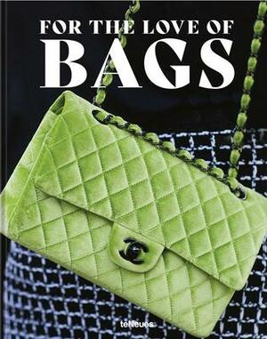 For the Love of Bags, Revised Edition by Sandra Semburg, Julia Werner