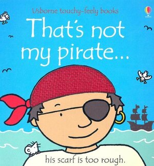 That's Not My Pirate... by Fiona Watt