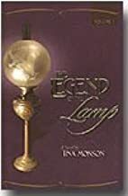 The Legend Of The Lamp Volume I by Tina Monson