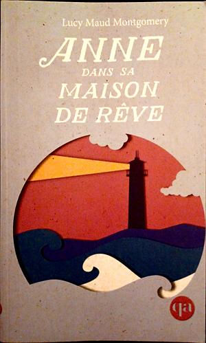 Anne dans sa maison de rêve by L.M. Montgomery