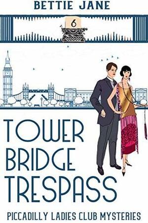 Tower Bridge Trespass by Bettie Jane