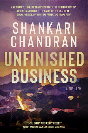 Unfinished Business by Shankari Chandran