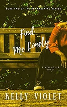 Find Me Lonely by Kelly Violet