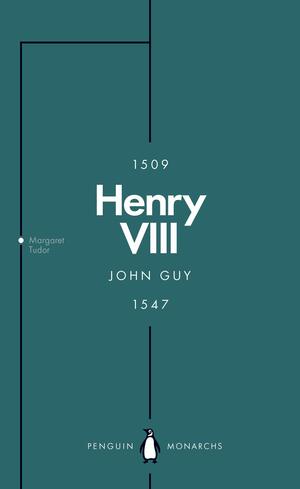 Henry VIII (Penguin Monarchs): The Quest for Fame by John Guy