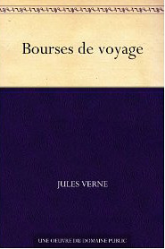 Bourses de voyage by Jules Verne