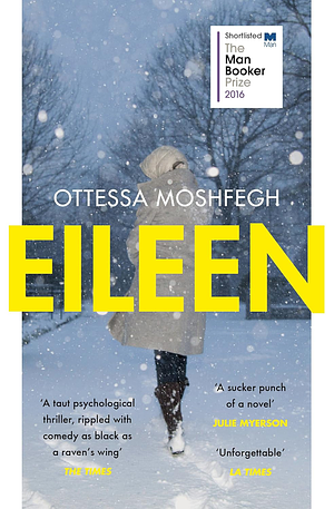 Eileen by Ottessa Moshfegh