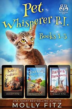 Pet Whisperer P.I. Collections #1: Books 1-3 by Molly Fitz