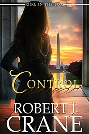 Control by Robert J. Crane