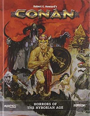 Conan Horrors of the Hyborian Age Conan RPG Supp. Hardback by Modiphius