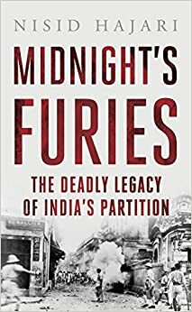 Midnights Furies: by Nisid Hajari