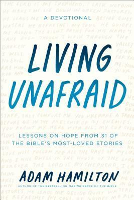 Unafraid Devotional by Adam Hamilton