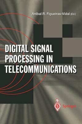 Digital Signal Processing in Telecommunications: European Project Cost#229 Technical Contributions by 