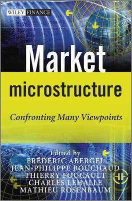 Market Microstructure: Confronting Many Viewpoints by 