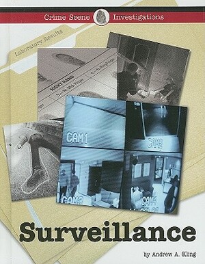 Surveillance by Andrew A. Kling