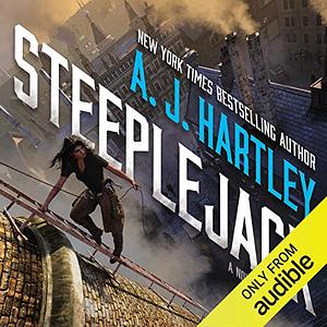 Steeplejack by A.J. Hartley