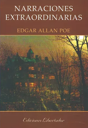 Narraciones Extraordinarias - 2a Selección by Edgar Allan Poe