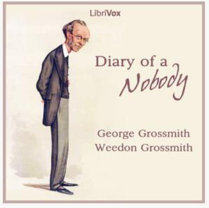 Diary of a Nobody by Weedon Grossmith George Grossmith, Martin Clifton