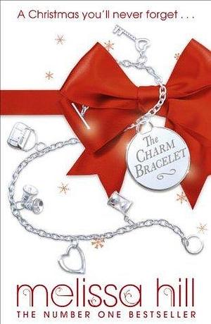 The Charm Bracelet: take a trip through New York City this Christmas by Melissa Hill, Melissa Hill