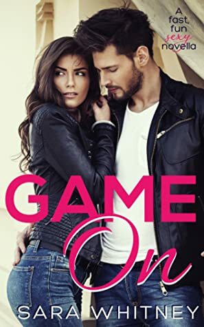 Game On by Sara Whitney