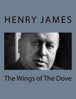 The Wings of The Dove by Henry James