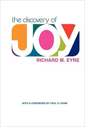 The Discovery of Joy by Richard Eyre