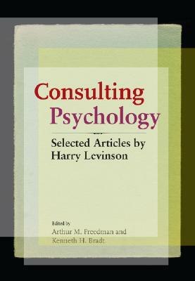 Consulting Psychology by Harry Levinson