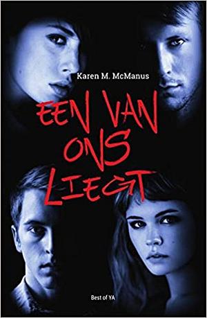 Een van ons liegt by Karen M. McManus