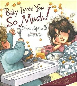 Baby Loves You So Much! With Stickers and Growth Chart by Eileen Spinelli