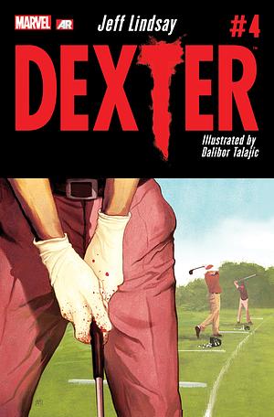 Dexter #4 by Jeff Lindsay