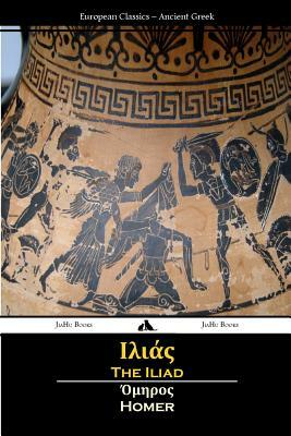 The Iliad (Ancient Greek) by Homer