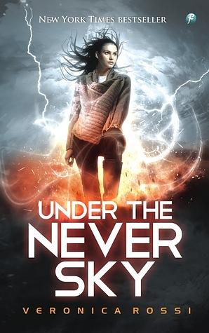 Under the Never Sky by Veronica Rossi