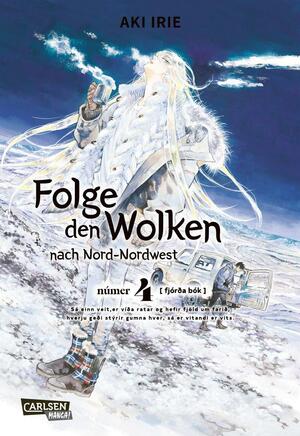 Folge den Wolken nach Nord-Nordwest 4 by Aki Irie