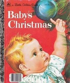 Baby's Christmas (A Little Golden Book) by Eloise Wilkin, Esther Burns Wilkin