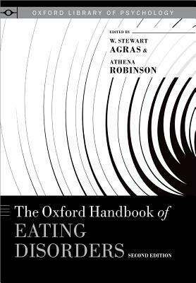 The Oxford Handbook of Eating Disorders by 