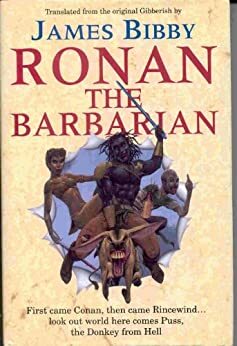 Ronan the Barbarian by James Bibby