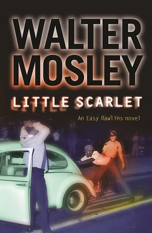 Little Scarlet by Walter Mosley