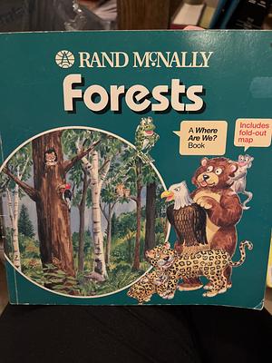 Forests: A Where Are We? Book by Rand McNally