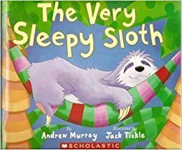 The Very Sleepy Sloth by Andrew Murray