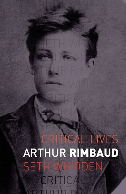 Arthur Rimbaud by Seth Whidden