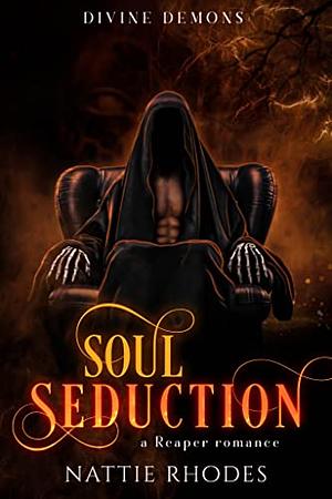 Soul Seduction by Nattie Rhodes