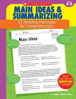 35 Reading Passages for Comprehension: Main Ideas & Summarizing: 35 Reading Passages for Comprehension by Linda Ward Beech, Linda Beech