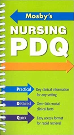 Mosby's Nursing PDQ: Practical, Detailed, Quick by C.V. Mosby Publishing Company