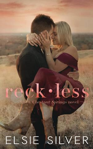 Reckless by Elsie Silver