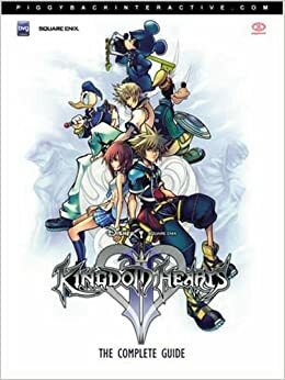 Kingdom Hearts Ii: The Complete Official Guide: V. 2 by Klaus-Dieter Hartwig