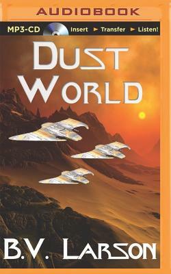 Dust World by B.V. Larson