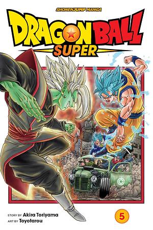 Dragon Ball Super, Vol. 5: The Decisive Battle! Farewell, Trunks! by Toyotarou, Akira Toriyama